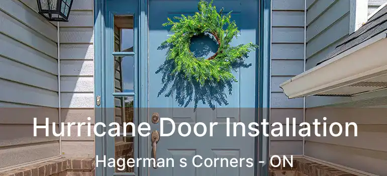  Hurricane Door Installation Hagerman s Corners - ON