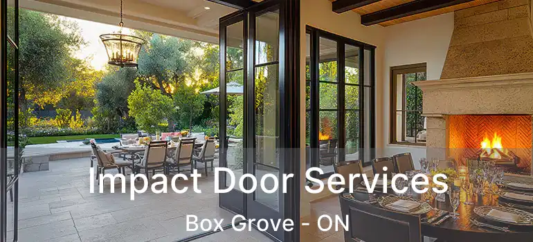  Impact Door Services Box Grove - ON