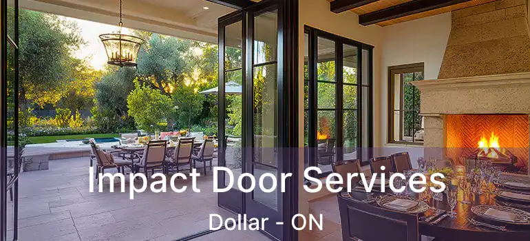  Impact Door Services Dollar - ON