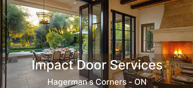  Impact Door Services Hagerman s Corners - ON