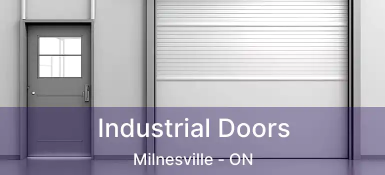  Industrial Doors Milnesville - ON