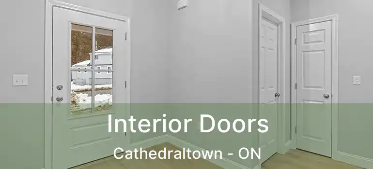  Interior Doors Cathedraltown - ON