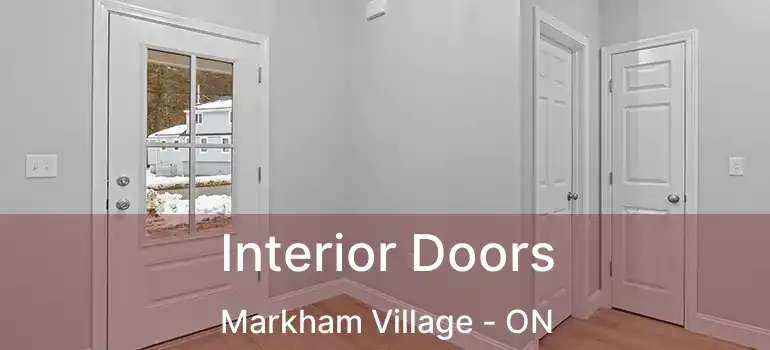  Interior Doors Markham Village - ON