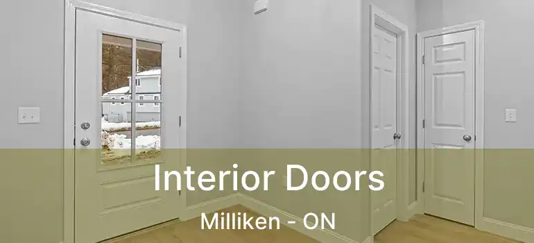  Interior Doors Milliken - ON
