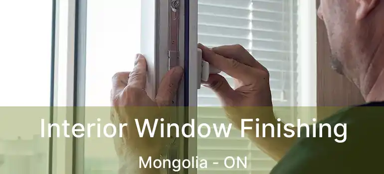  Interior Window Finishing Mongolia - ON