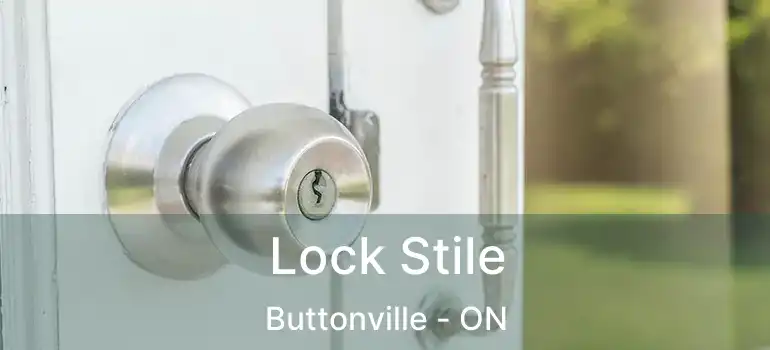  Lock Stile Buttonville - ON