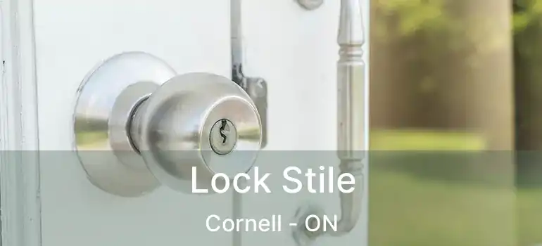  Lock Stile Cornell - ON