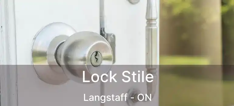  Lock Stile Langstaff - ON