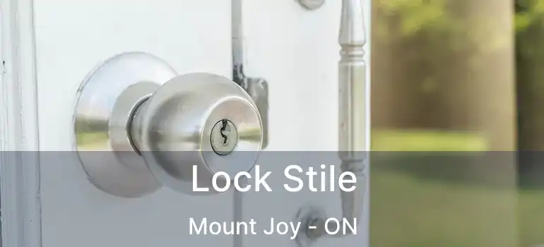  Lock Stile Mount Joy - ON