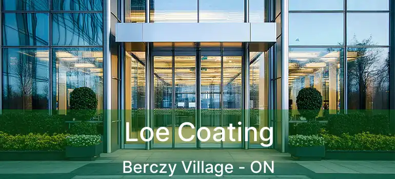  Loe Coating Berczy Village - ON