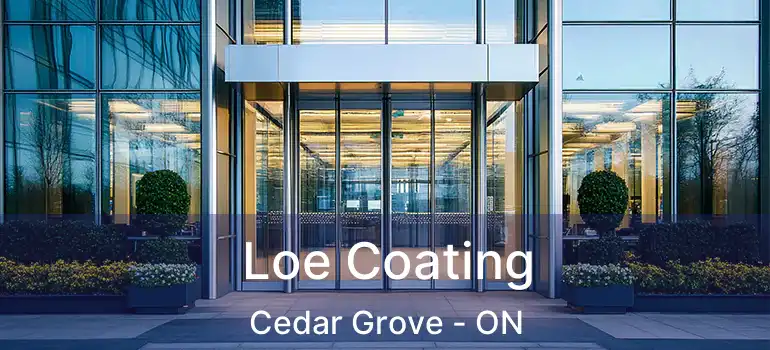  Loe Coating Cedar Grove - ON