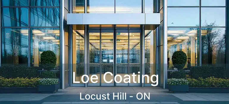  Loe Coating Locust Hill - ON