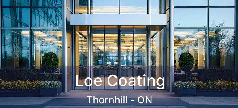  Loe Coating Thornhill - ON