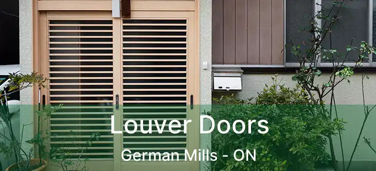  Louver Doors German Mills - ON