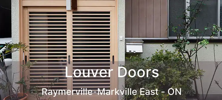  Louver Doors Raymerville-Markville East - ON