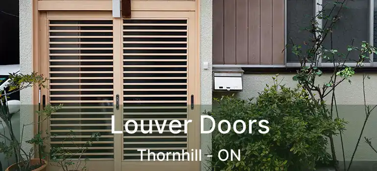  Louver Doors Thornhill - ON