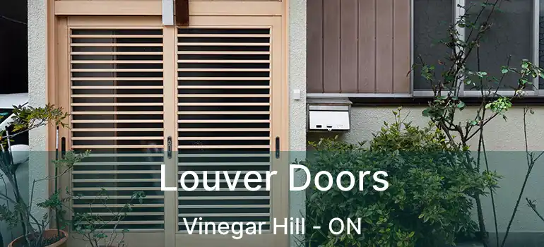  Louver Doors Vinegar Hill - ON