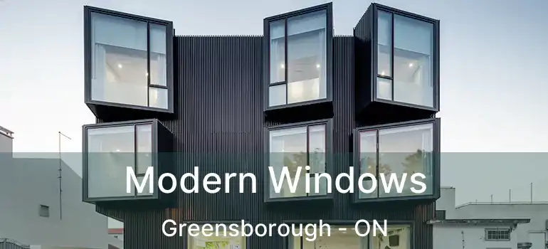  Modern Windows Greensborough - ON