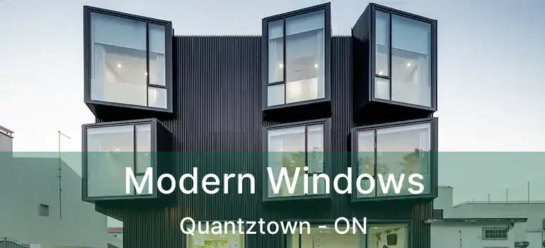  Modern Windows Quantztown - ON