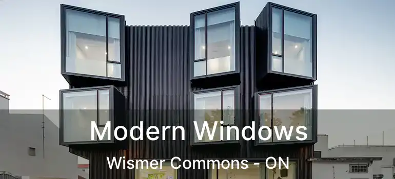 Modern Windows Wismer Commons - ON