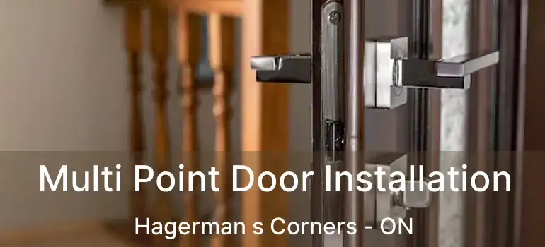  Multi Point Door Installation Hagerman s Corners - ON
