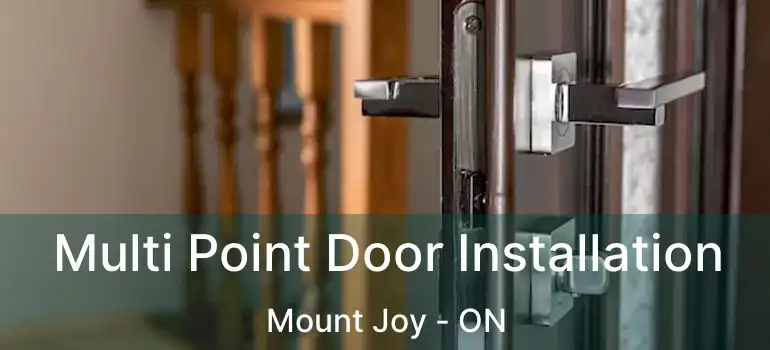  Multi Point Door Installation Mount Joy - ON