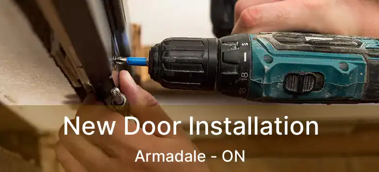  New Door Installation Armadale - ON