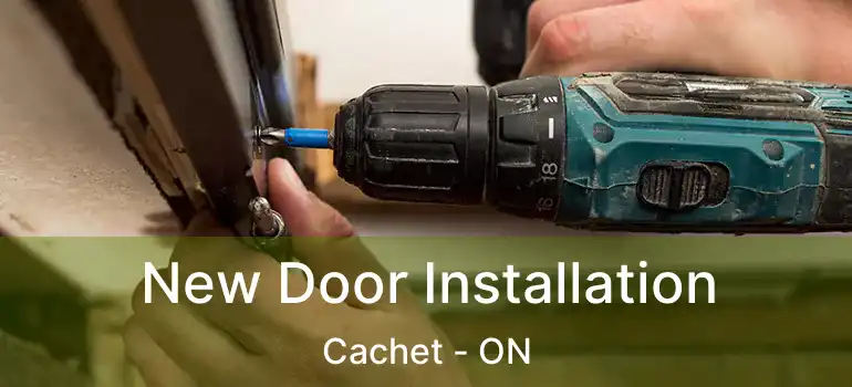  New Door Installation Cachet - ON