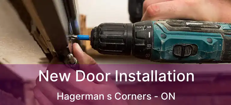  New Door Installation Hagerman s Corners - ON