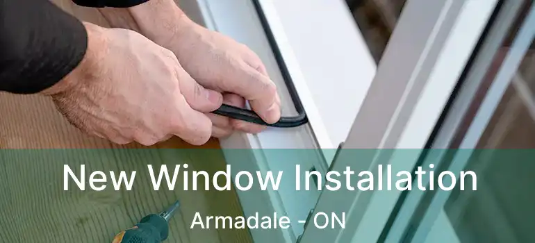  New Window Installation Armadale - ON