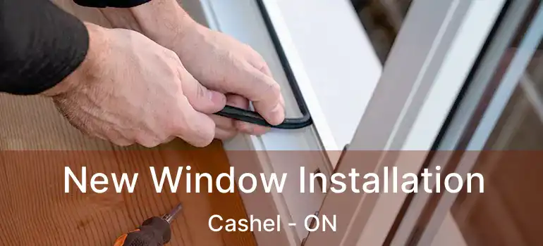  New Window Installation Cashel - ON