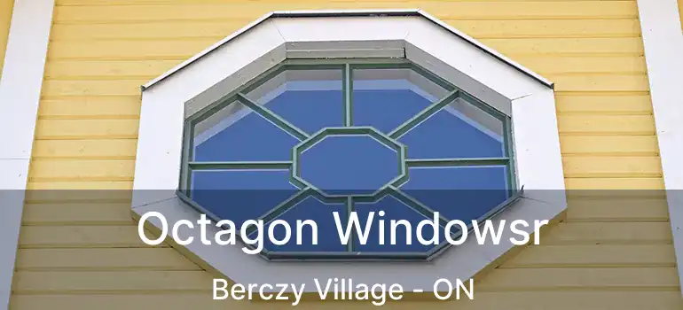  Octagon Windowsr Berczy Village - ON
