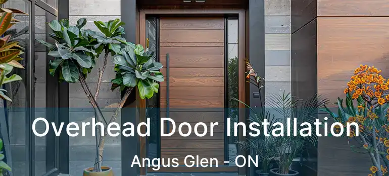  Overhead Door Installation Angus Glen - ON