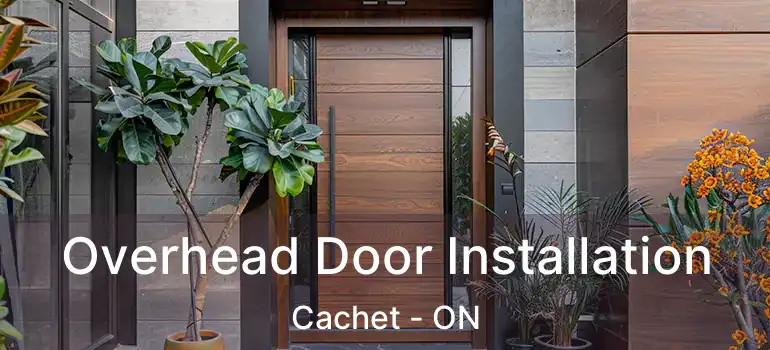  Overhead Door Installation Cachet - ON