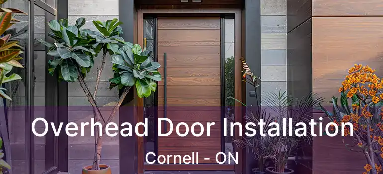  Overhead Door Installation Cornell - ON