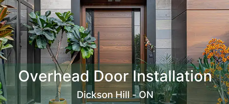  Overhead Door Installation Dickson Hill - ON