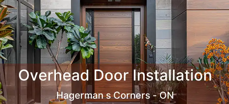  Overhead Door Installation Hagerman s Corners - ON