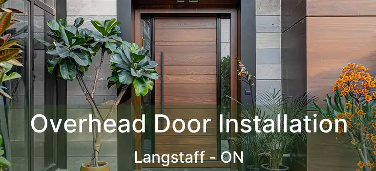  Overhead Door Installation Langstaff - ON