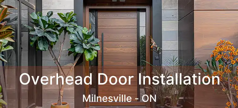  Overhead Door Installation Milnesville - ON