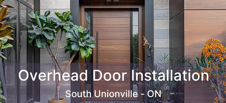  Overhead Door Installation South Unionville - ON