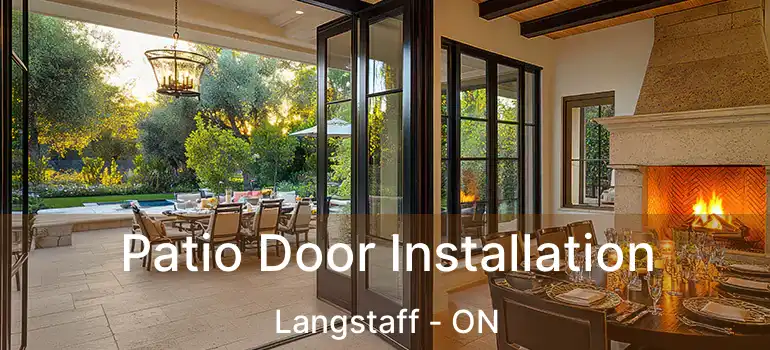  Patio Door Installation Langstaff - ON