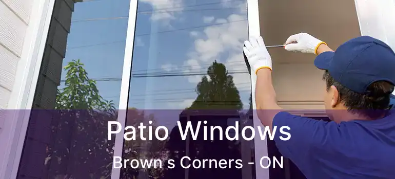  Patio Windows Brown s Corners - ON