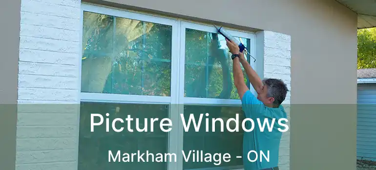  Picture Windows Markham Village - ON