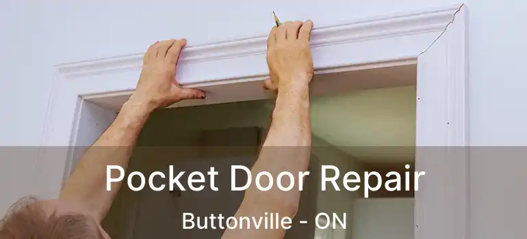  Pocket Door Repair Buttonville - ON