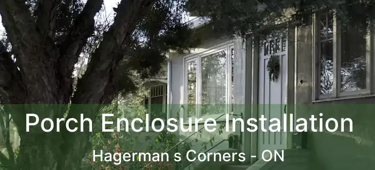  Porch Enclosure Installation Hagerman s Corners - ON