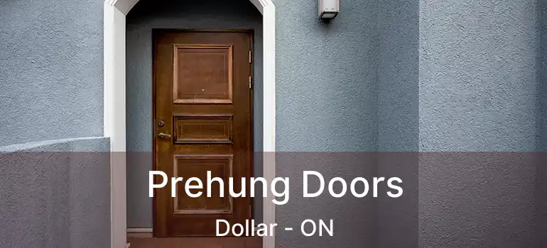  Prehung Doors Dollar - ON