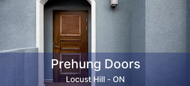 Prehung Doors Locust Hill - ON