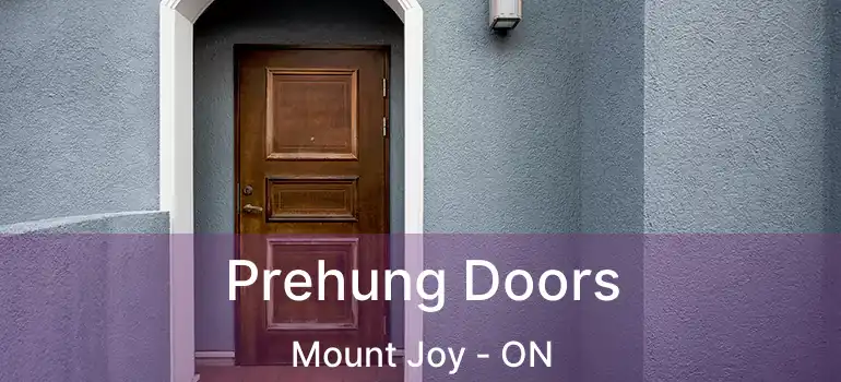  Prehung Doors Mount Joy - ON