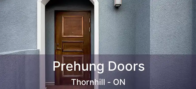 Prehung Doors Thornhill - ON