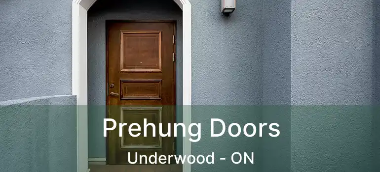  Prehung Doors Underwood - ON